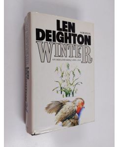 Kirjailijan Len Deighton käytetty kirja Winter : en Berlinfamilj 1899-1945