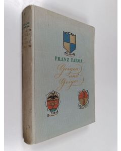Kirjailijan Franz Farga käytetty kirja Geigen und Geiger
