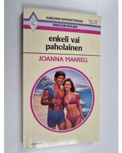 Kirjailijan Joanna Mansell käytetty kirja Enkeli vai paholainen