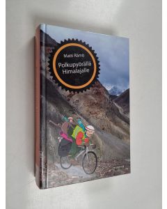 Kirjailijan Matti Rämö käytetty kirja Polkupyörällä Himalajalle