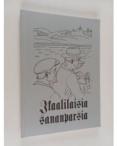 käytetty kirja Ikaalilaisia sananparsia