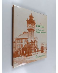 Kirjailijan Roy Charles Sambourne käytetty kirja Exeter : a Century of Public Transport