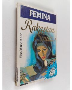 Kirjailijan Else-Marie Nohr käytetty kirja Rakastan sinua