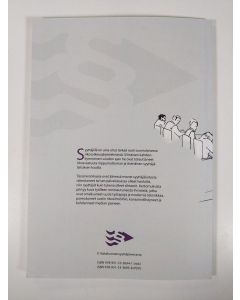 Kirjailijan Teuvo Arolainen käytetty kirja Kaksikymmentä vuotta rikosvastuun puolesta : syyttäjälaitoksen kronikka = Tjugo år på rättens sida : krönikan om åklagarväsendet - Syyttäjälaitoksen kronikka - Tjugo år på rättens sida - Krönikan om åklagarväsend