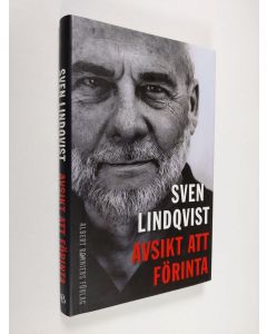 Kirjailijan Sven Lindqvist käytetty kirja Avsikt att förinta (ERINOMAINEN)