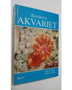 Kirjailijan Svein A. Fosså käytetty kirja Korallrevsakvariet - band 2
