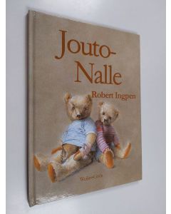 Kirjailijan Robert Ingpen käytetty kirja Jouto-Nalle