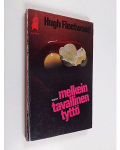 Kirjailijan Hugh Fleetwood käytetty kirja Melkein tavallinen tyttö