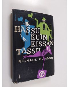 Kirjailijan Richard Gordon käytetty kirja Hassu kuin kissantassu