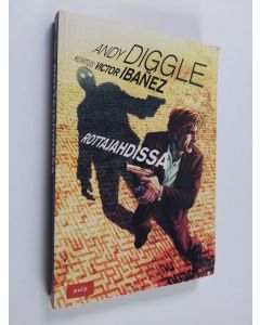 Kirjailijan Andy Diggle käytetty kirja Rottajahdissa