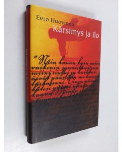 Kirjailijan Eero Huovinen käytetty kirja Kärsimys ja ilo : katumuspsalmien tutkistelua