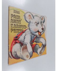 käytetty teos Pami, ahne karhunpentu