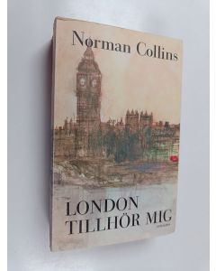 Kirjailijan Norman Collins käytetty kirja London tillhör mig