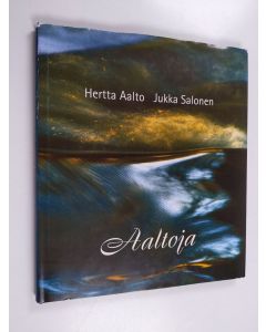 Kirjailijan Hertta Aalto käytetty kirja Aaltoja