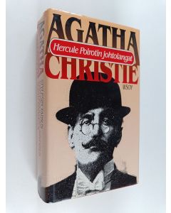 Kirjailijan Agatha Christie käytetty kirja Hercule Poirotin johtolangat : Viisi kuulua mysteeriä : Stylesin tapuas ; Idän pikajunan arvoitus ; Kortit pöydällä ; Kuolema Niilillä ; Esirippu