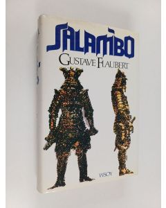 Kirjailijan Gustave Flaubert käytetty kirja Salambo