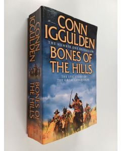 Kirjailijan Conn Iggulden käytetty kirja Bones of the Hills