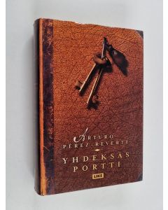 Kirjailijan Arturo Perez-Reverte käytetty kirja Yhdeksäs portti eli Richelieun varjo