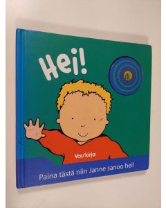 käytetty kirja Hei! Paina tästä niin Janne sanoo hei!