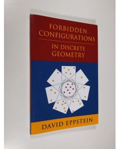 Kirjailijan David Eppstein käytetty kirja Forbidden configurations in discrete geometry (ERINOMAINEN)