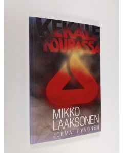 Kirjailijan Mikko Laaksonen käytetty kirja Kekäle kourassa