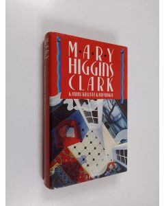 Kirjailijan Mary Higgins Clark käytetty kirja Kauhu kiertää kaupunkia