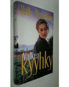 Kirjailijan Sally Beauman käytetty kirja Valkea kyyhky