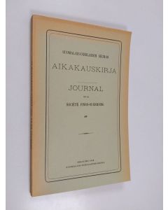 käytetty kirja Suomalais-ugrilaisen seuran aikakauskirja 69 : Journal de la societe finno-ougrienne 69