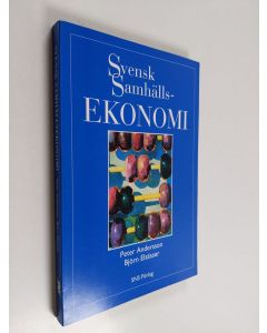 Kirjailijan Peter Andersson käytetty kirja Svensk samhällsekonomi