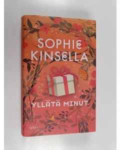 Kirjailijan Sophie Kinsella käytetty kirja Yllätä minut