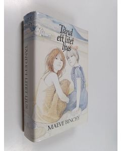 Kirjailijan Maeve Binchy käytetty kirja Tänd ett litet ljus