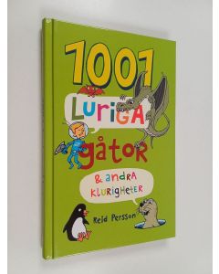 Kirjailijan Reid Persson käytetty kirja 1001 luriga gåtor & andra klurigheter