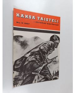 käytetty teos Kansa taisteli - Miehet kertovat 11/1967