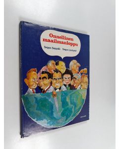 Kirjailijan Seppo Seppälä käytetty kirja Onnellinen maailmanloppu