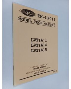 Kirjailijan David Harper käytetty teos TM-LP011 : model tech manual : LVT(A)1, LVT(A)4, LVT(A)5