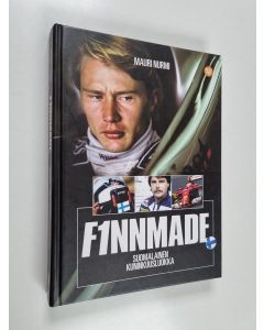 Kirjailijan Mauri Nurmi käytetty kirja F1nnmade : suomalainen kuninkuusluokka