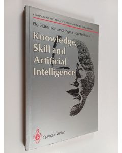 Kirjailijan Ingela Josefson käytetty kirja Knowledge, skill and artificial intelligence