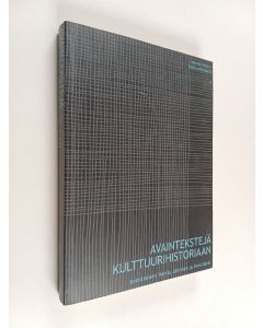 käytetty kirja Avaintekstejä kulttuurihistoriaan