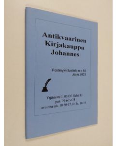 käytetty teos Antikvaarinen kirjakauppa Johannes : Postimyyntiluettelo n:o 58 Joulu 2003