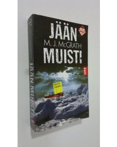 Kirjailijan M. J McGrath käytetty kirja Jään muisti