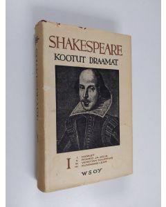 Kirjailijan William Shakespeare käytetty kirja Kootut draamat 1