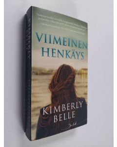 Kirjailijan Kimberly Belle käytetty kirja Viimeinen henkäys