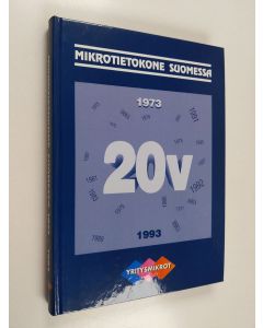 käytetty kirja Mikrotietokone Suomessa 1973-1993
