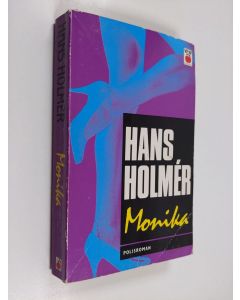 Kirjailijan Hans Holmer käytetty kirja Monika : polisroman