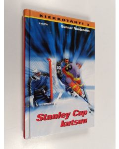 Kirjailijan Gunnar Nordström käytetty kirja Stanley Cup kutsuu