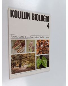 käytetty kirja Koulun biologia 4 : neljättä kouluvuotta varten