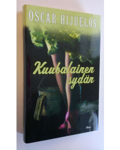 Kirjailijan Oscar Hijuelos käytetty kirja Kuubalainen sydän