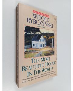 Kirjailijan Witold Rybczynski käytetty kirja The Most Beautiful House in the World