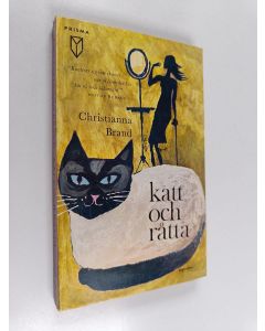 Kirjailijan Christianna Brand käytetty kirja Katt och råtta