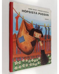 Kirjailijan Anni Qvist & Pirkko Hakkila käytetty kirja Höpsistä pussiin
